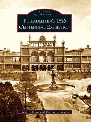 cover image of Philadelphia's 1876 Centennial Exhibition